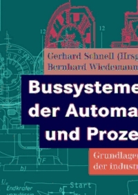 Imagen de portada: Bussysteme in der Automatisierungs- und Prozesstechnik 6th edition 9783834800459