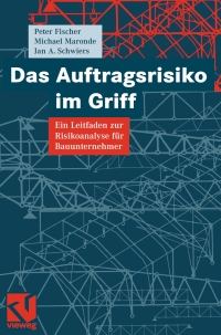 Imagen de portada: Das Auftragsrisiko im Griff 9783528039875