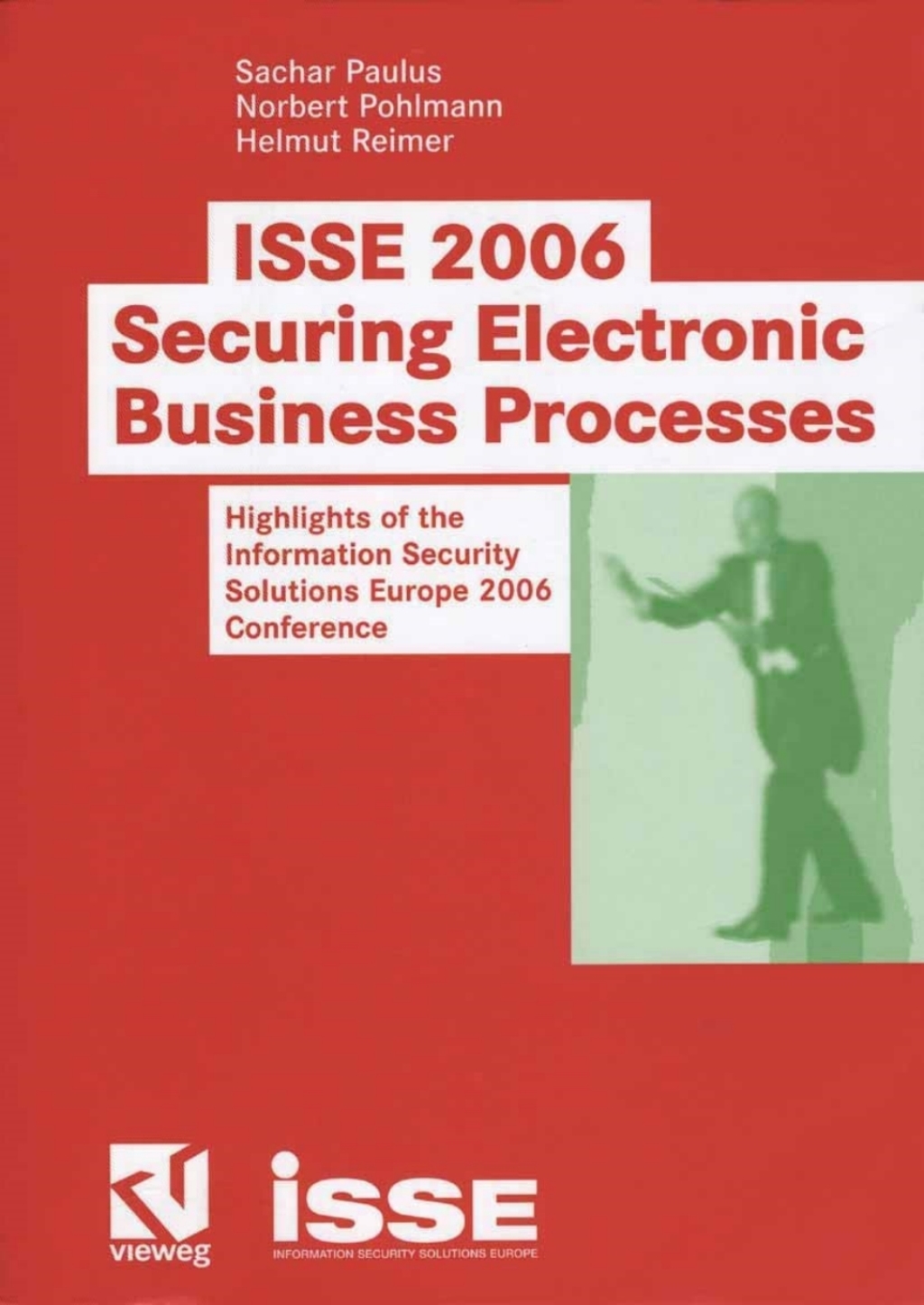 ISBN 9783834802132 product image for ISSE 2006 Securing Electronic Business Processes - 1st Edition (eBook Rental) | upcitemdb.com