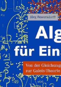 表紙画像: Algebra für Einsteiger 3rd edition 9783834800954