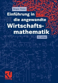 Imagen de portada: Einführung in die angewandte Wirtschaftsmathematik 13th edition 9783834802835