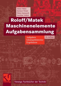 Cover image: Roloff/Matek Maschinenelemente Aufgabensammlung 14th edition 9783834803405