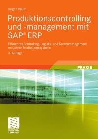 Cover image: Produktionscontrolling und -management mit SAP® ERP 3rd edition 9783834803764