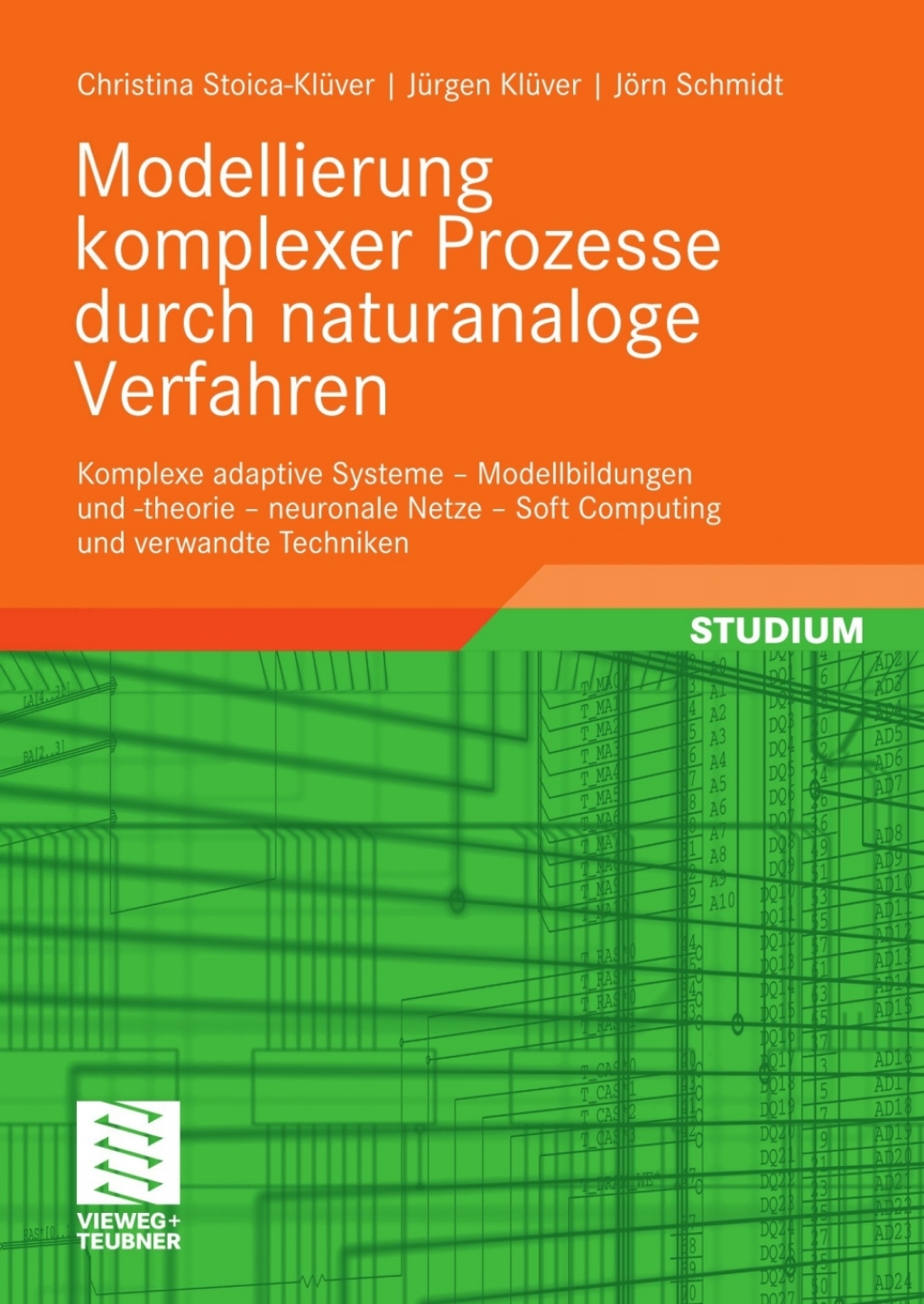 Modellierung komplexer Prozesse durch naturanaloge Verfahren Soft Computing und verwandte Techniken