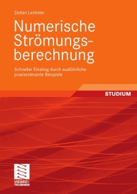 表紙画像: Numerische Strömungsberechnung 9783834804396