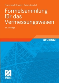 Cover image: Formelsammlung für das Vermessungswesen 14th edition 9783834805881