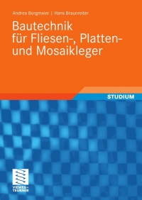 Cover image: Bautechnik für Fliesen-, Platten- und Mosaikleger 9783835101258