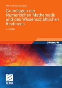 表紙画像: Grundlagen der Numerischen Mathematik und des Wissenschaftlichen Rechnens 3rd edition 9783834807083