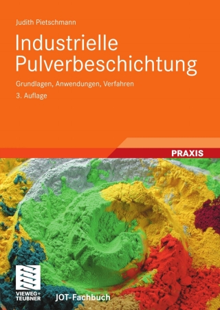 表紙画像: Industrielle Pulverbeschichtung 3rd edition 9783834804631