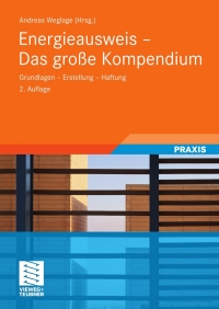 Omslagafbeelding: Energieausweis - Das große Kompendium 2nd edition 9783834804433