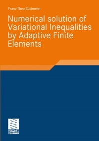 صورة الغلاف: Numerical solution of Variational Inequalities by Adaptive Finite Elements 9783834806642