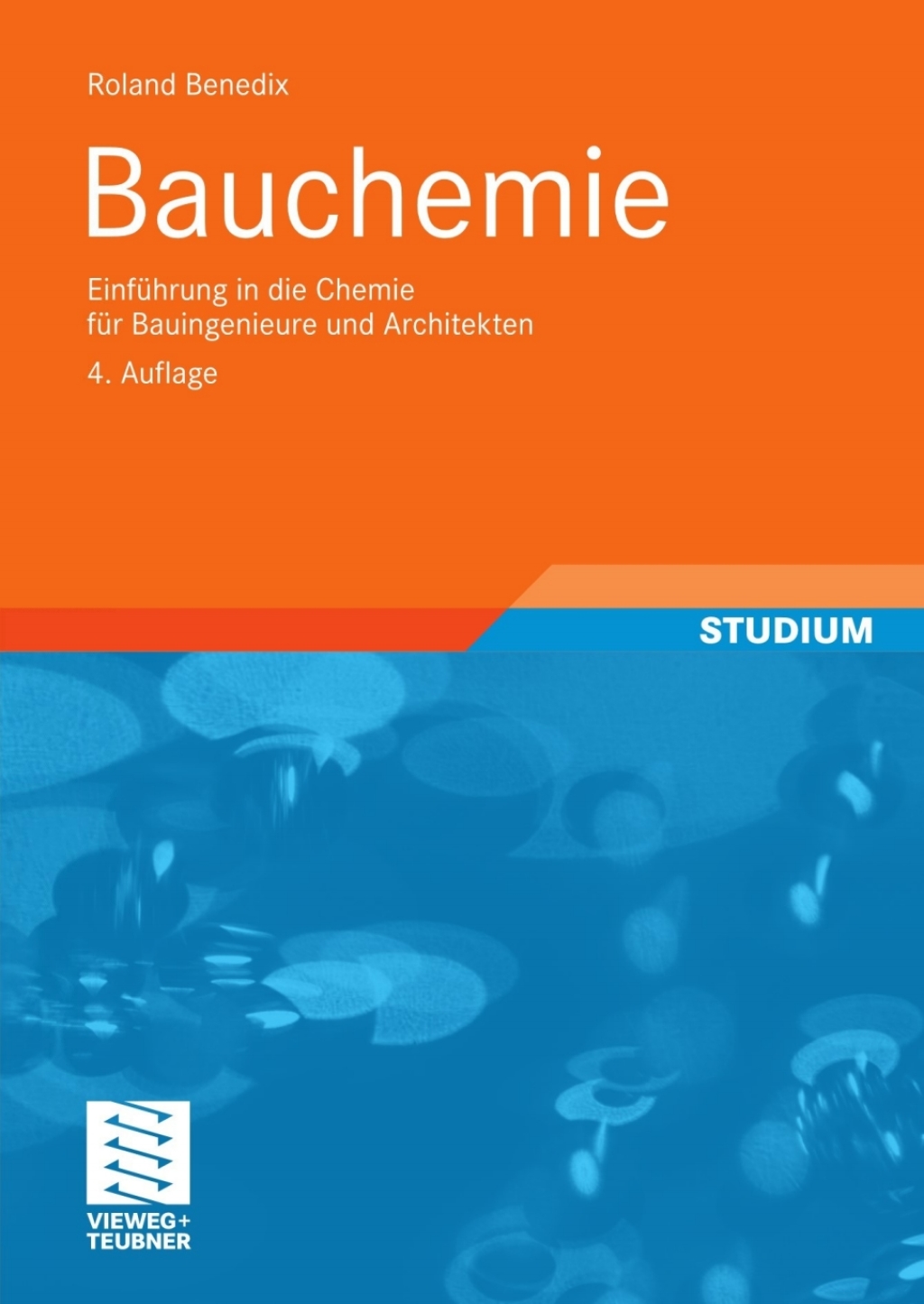 Bauchemie Einführung in die Chemie für Bauingenieure und Architekten 4th Edition