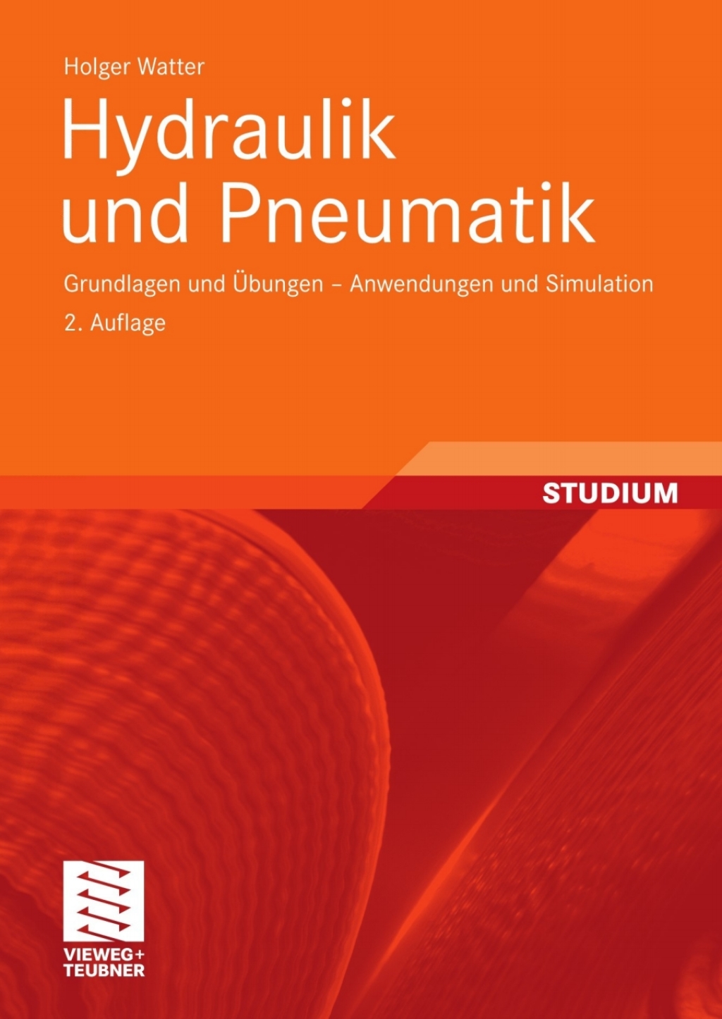 Hydraulik und Pneumatik Grundlagen und Übungen – Anwendungen und Simulation 2nd Edition