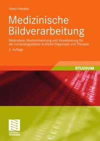 Titelbild: Medizinische Bildverarbeitung 2nd edition 9783835100770