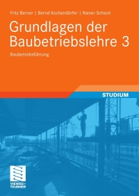 Cover image: Grundlagen der Baubetriebslehre 3 9783519005148
