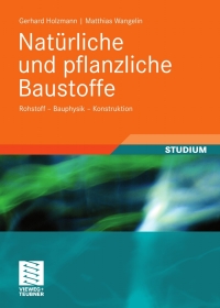 صورة الغلاف: Natürliche und pflanzliche Baustoffe 9783835101531