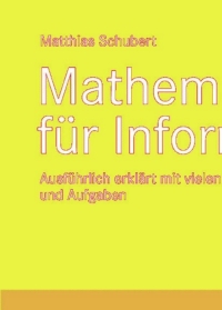 Cover image: Mathematik für Informatiker 9783835101579
