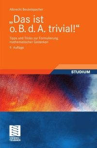 Omslagafbeelding: "Das ist o. B. d. A. trivial!" 9th edition 9783834807717