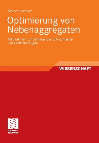 صورة الغلاف: Optimierung von Nebenaggregaten 9783834807304