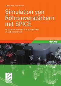 Imagen de portada: Simulation von Röhrenverstärkern mit SPICE 9783834806420