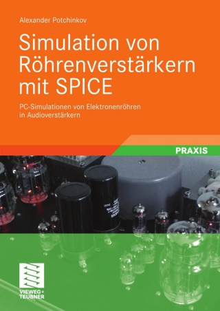 Cover image: Simulation von Röhrenverstärkern mit SPICE 9783834806420