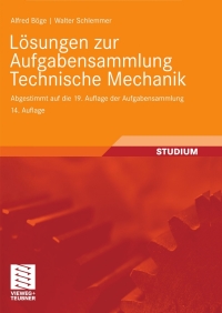 Imagen de portada: Lösungen zur Aufgabensammlung Technische Mechanik 14th edition 9783834807465