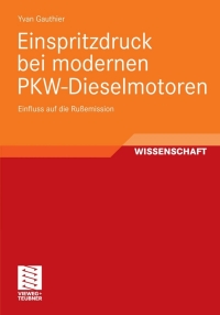 Imagen de portada: Einspritzdruck bei modernen PKW-Dieselmotoren 9783834809360