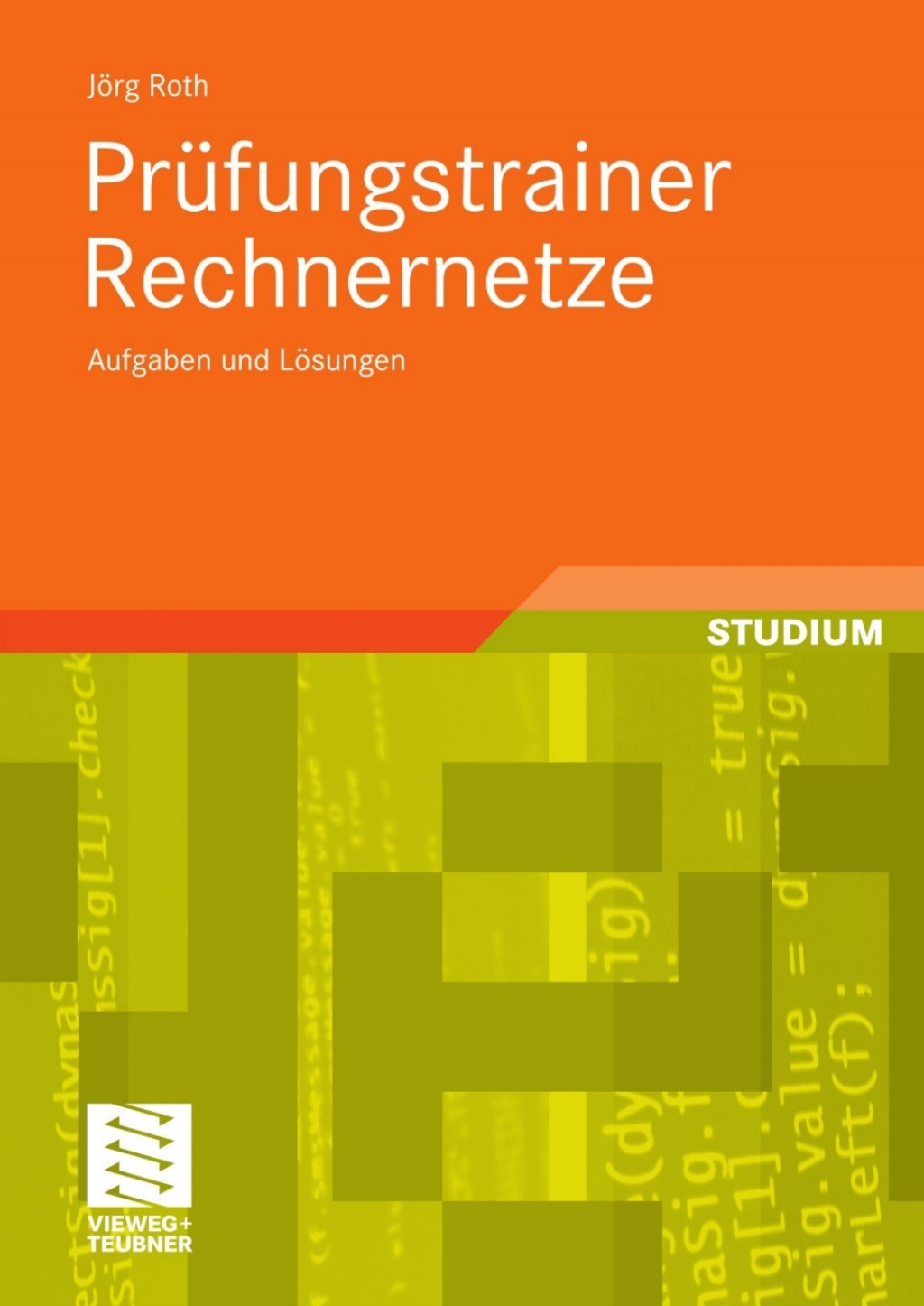 Prüfungstrainer Rechnernetze Aufgaben und Lösungen