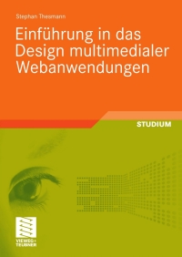 Cover image: Einführung in das Design multimedialer Webanwendungen 9783834809674