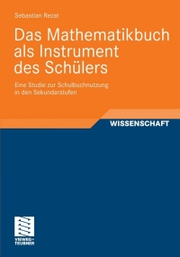 Cover image: Das Mathematikbuch als Instrument des Schülers 9783834809711