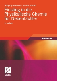 Omslagafbeelding: Einstieg in die Physikalische Chemie für Nebenfächler 4th edition 9783834809919