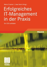 Cover image: Erfolgreiches IT-Management in der Praxis 1st edition 9783834808455