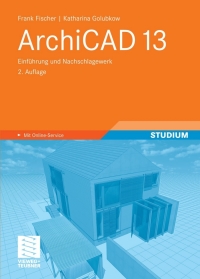 Imagen de portada: ArchiCAD 13 2nd edition 9783834810281