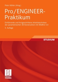 Imagen de portada: Pro/ENGINEER-Praktikum 5th edition 9783834805997