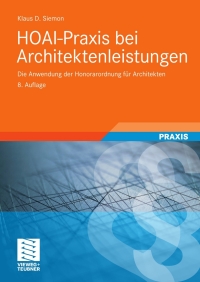Imagen de portada: HOAI-Praxis bei Architektenleistungen 8th edition 9783834808462