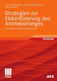 Imagen de portada: Strategien zur Elektrifizierung des Antriebstranges 9783834808479