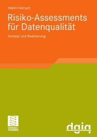 صورة الغلاف: Risiko-Assessments für Datenqualität 9783834813442