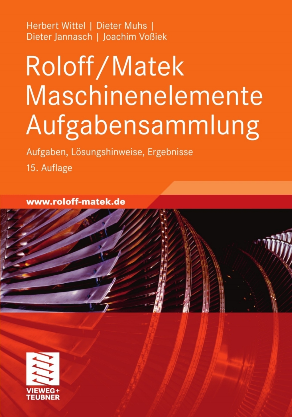 Roloff/Matek Maschinenelemente Aufgabensammlung Aufgaben, Lösungshinweise, Ergebnisse 15th Edition