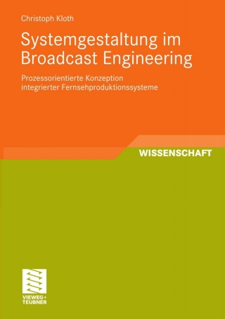 Cover image: Systemgestaltung im Broadcast Engineering 9783834813299