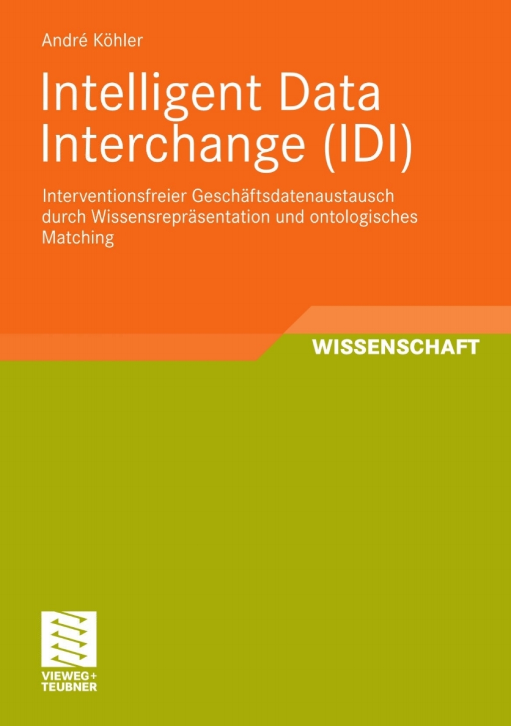 ISBN 9783834812926 product image for Intelligent Data Interchange (IDI) (eBook Rental) | upcitemdb.com