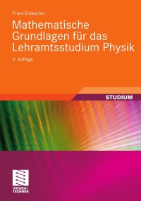 Cover image: Mathematische Grundlagen für das Lehramtsstudium Physik 2nd edition 9783834809483