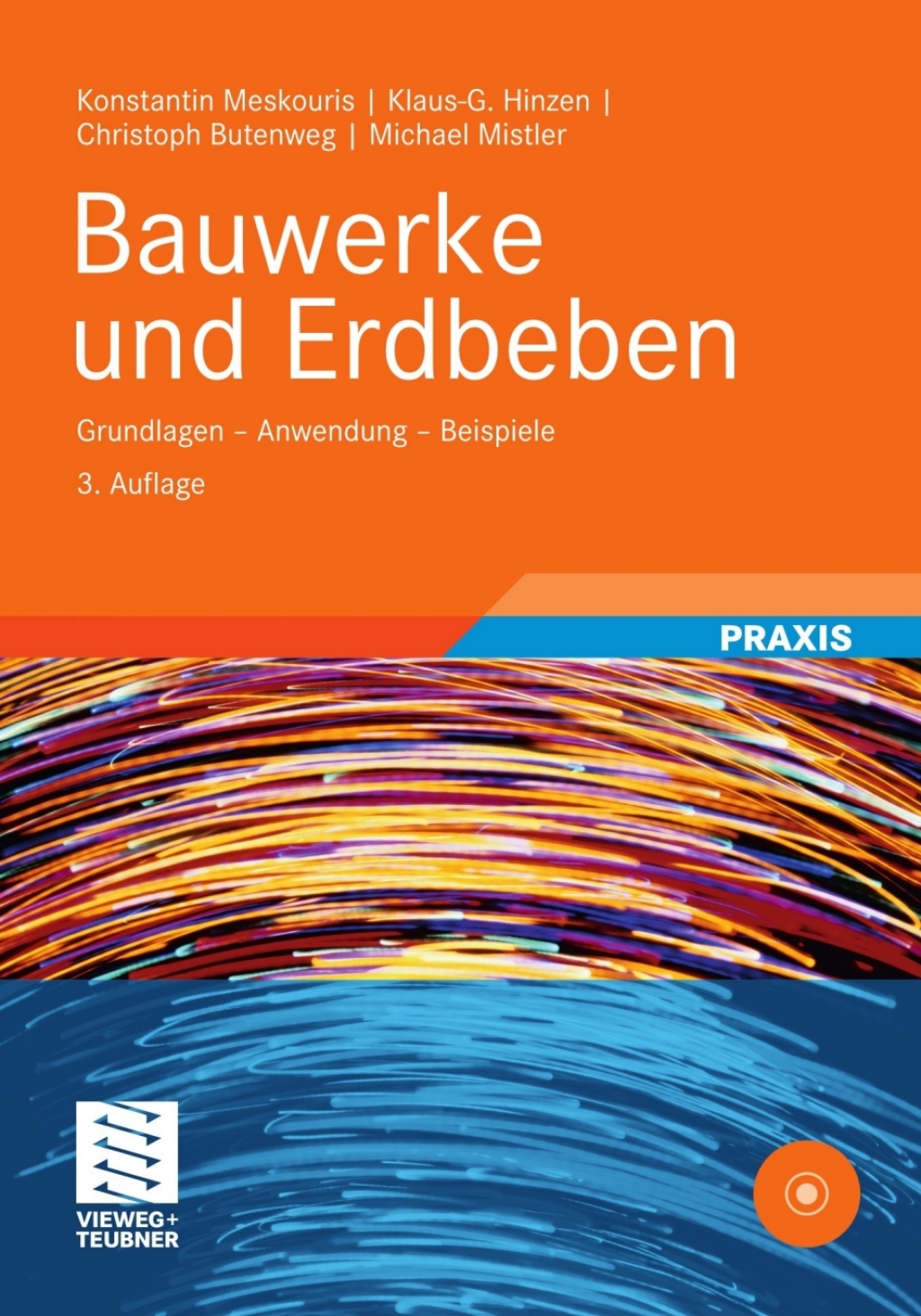 Bauwerke und Erdbeben Grundlagen – Anwendung – Beispiele 3rd Edition