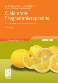 Cover image: C als erste Programmiersprache 7th edition 9783834812216