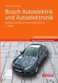 Omslagafbeelding: Bosch Autoelektrik und Autoelektronik 6th edition 9783834812742