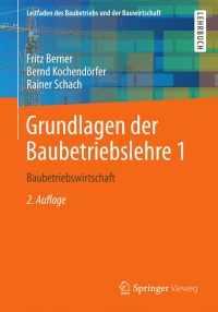 Cover image: Grundlagen der Baubetriebslehre 1 2nd edition 9783834813633