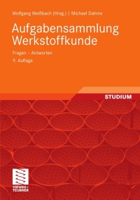 صورة الغلاف: Aufgabensammlung Werkstoffkunde 9th edition 9783834813879