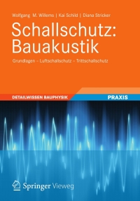 Cover image: Schallschutz: Bauakustik 9783834814364