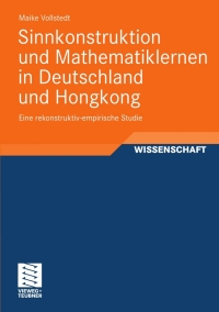 Imagen de portada: Sinnkonstruktion und Mathematiklernen in Deutschland und Hongkong 9783834814746