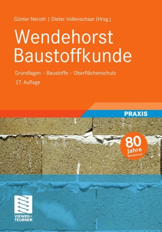 صورة الغلاف: Wendehorst Baustoffkunde 27th edition 9783835102255