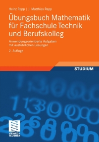 Cover image: Übungsbuch Mathematik für Fachschule Technik und Berufskolleg 2nd edition 9783834814777